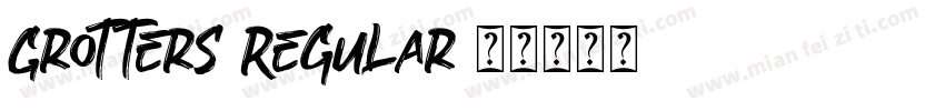 Grotters Regular字体转换